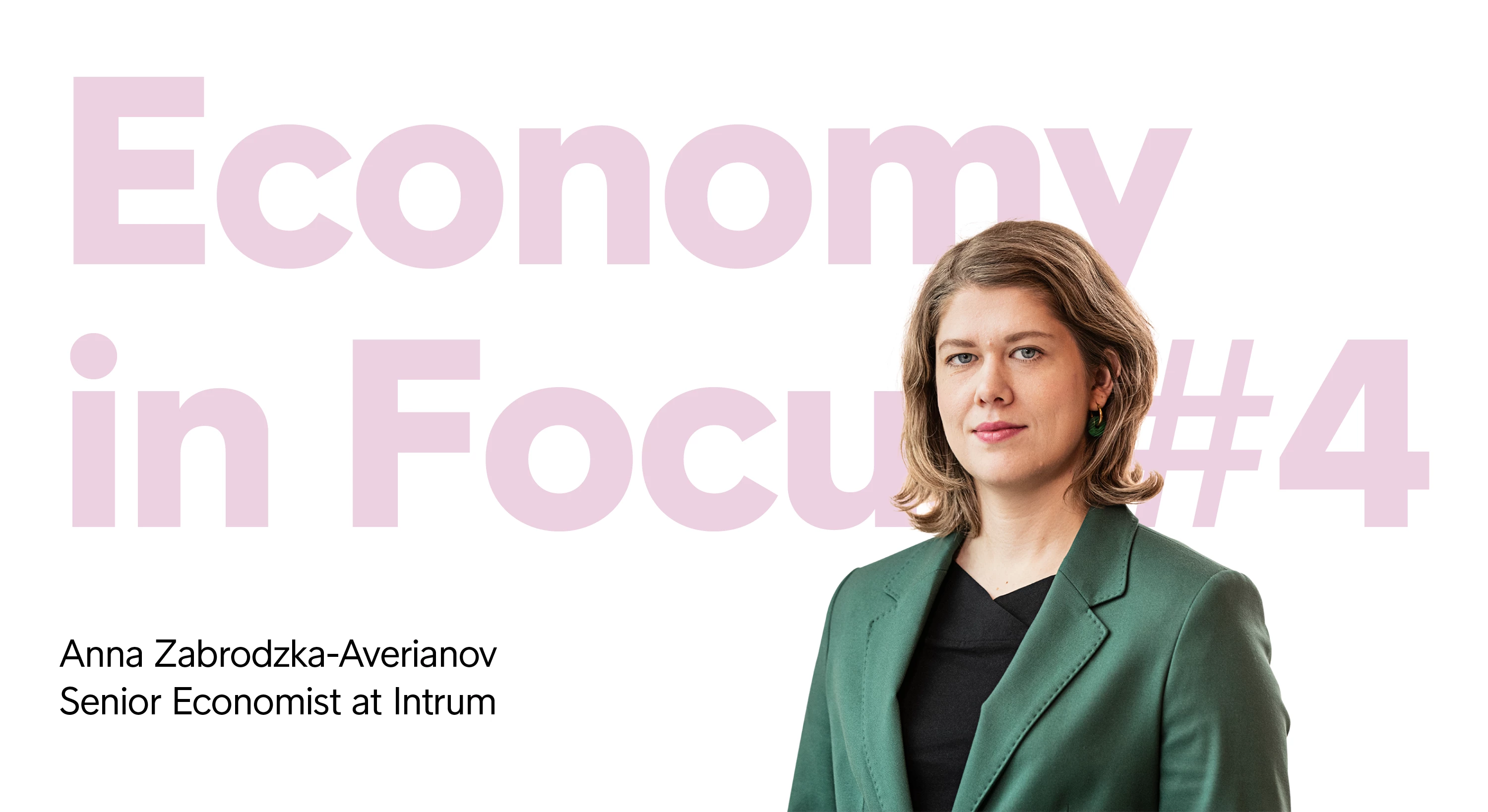 Anna Zabrodzka-Averianov, Senior Economist bei Intrum